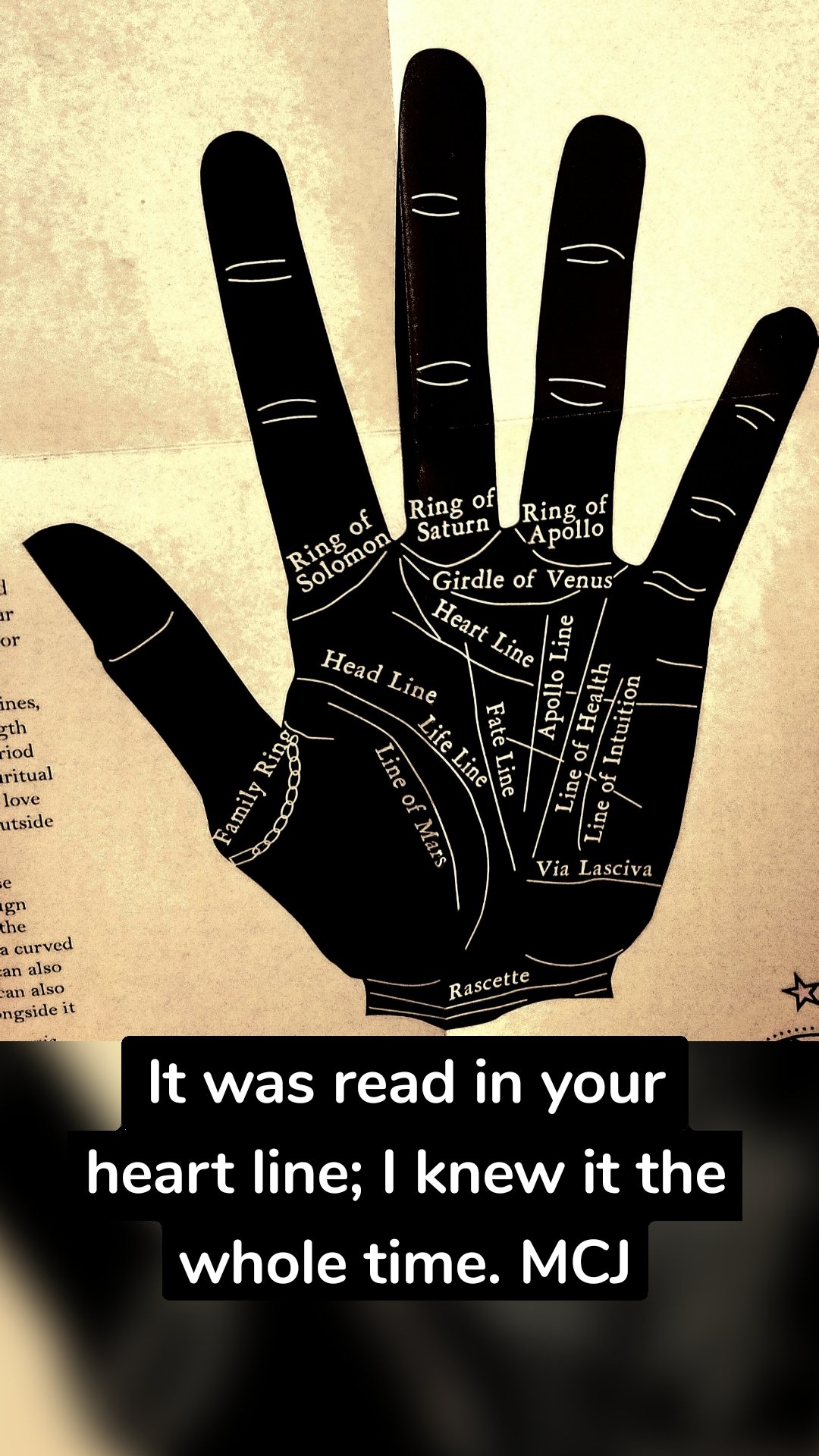 It was read in your heart line; I knew it the whole time. MCJ