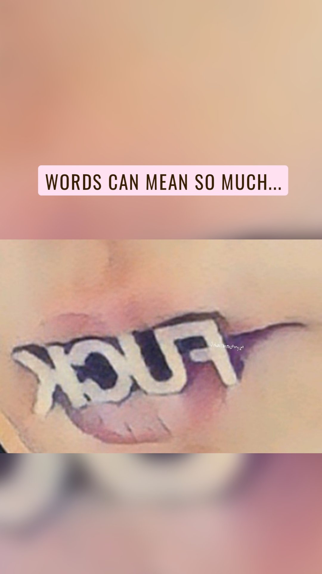 Words can mean so much...